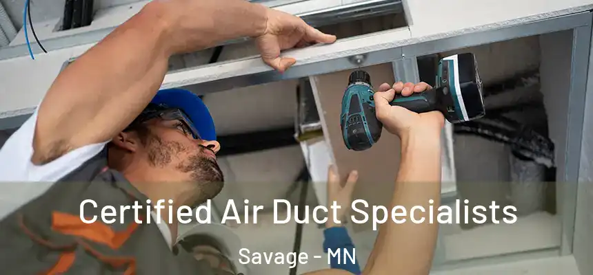  Certified Air Duct Specialists Savage - MN