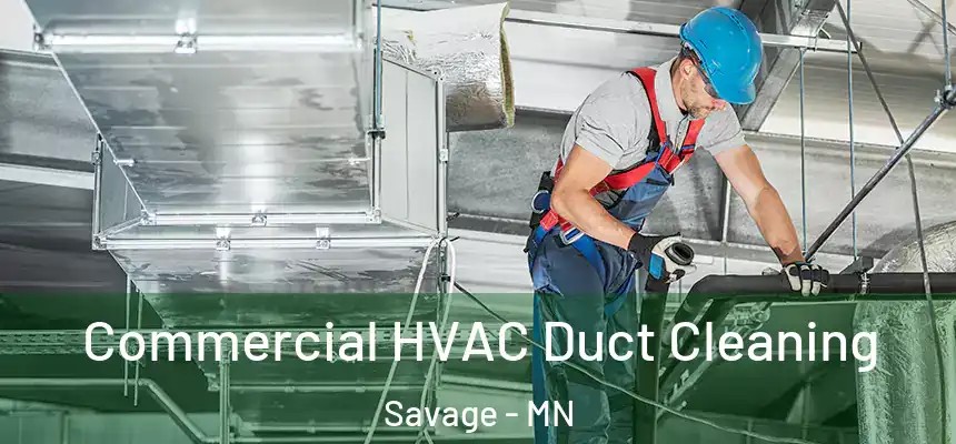  Commercial HVAC Duct Cleaning Savage - MN