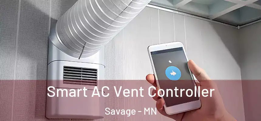Smart AC Vent Controller Savage - MN