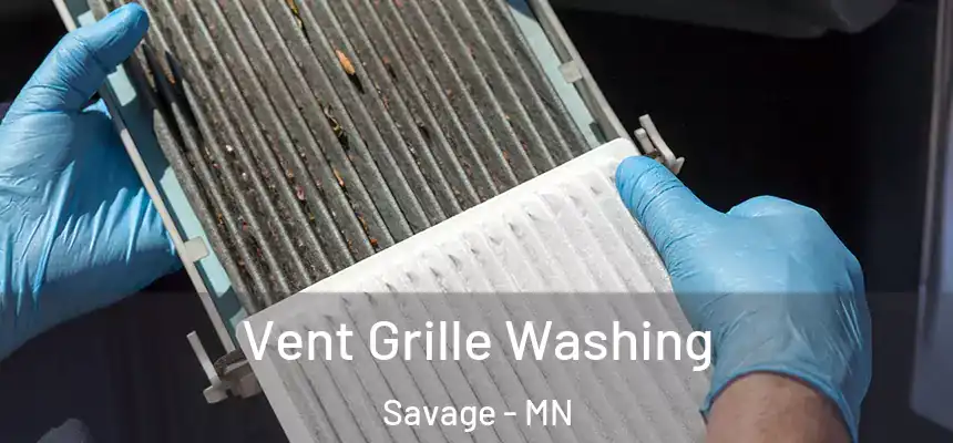  Vent Grille Washing Savage - MN